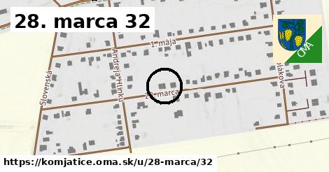 28. marca 32, Komjatice