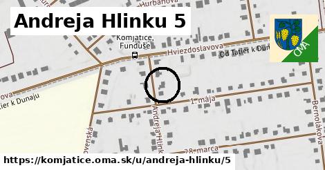 Andreja Hlinku 5, Komjatice