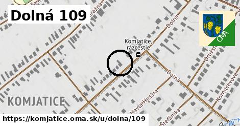 Dolná 109, Komjatice