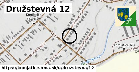 Družstevná 12, Komjatice