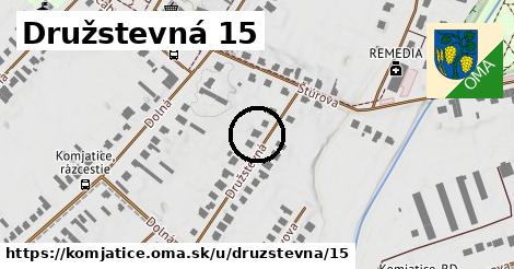Družstevná 15, Komjatice