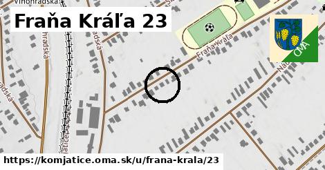 Fraňa Kráľa 23, Komjatice