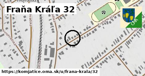 Fraňa Kráľa 32, Komjatice