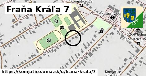 Fraňa Kráľa 7, Komjatice