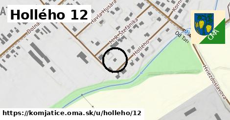 Hollého 12, Komjatice