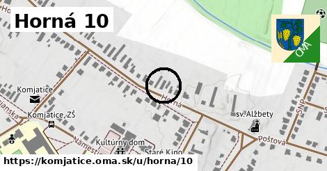 Horná 10, Komjatice