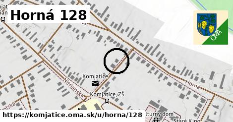 Horná 128, Komjatice