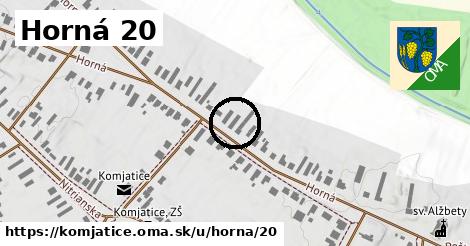 Horná 20, Komjatice