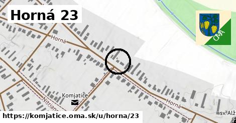 Horná 23, Komjatice