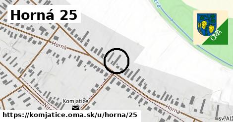 Horná 25, Komjatice