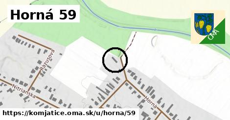 Horná 59, Komjatice