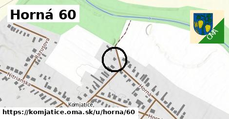 Horná 60, Komjatice