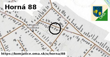 Horná 88, Komjatice