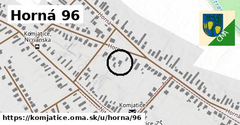 Horná 96, Komjatice