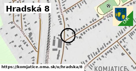 Hradská 8, Komjatice