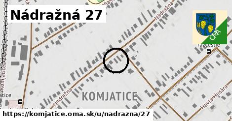 Nádražná 27, Komjatice