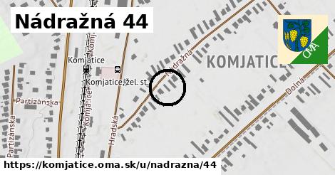 Nádražná 44, Komjatice
