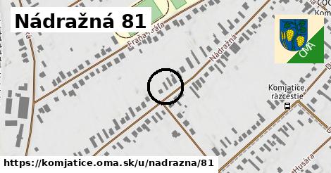 Nádražná 81, Komjatice