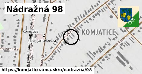 Nádražná 98, Komjatice