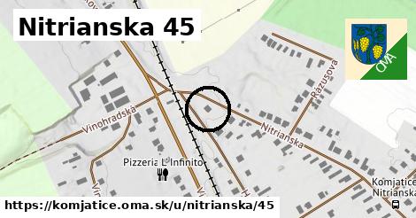 Nitrianska 45, Komjatice
