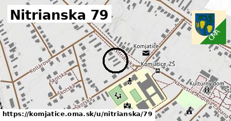 Nitrianska 79, Komjatice