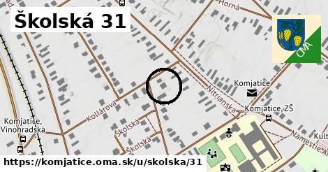 Školská 31, Komjatice