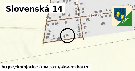 Slovenská 14, Komjatice