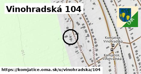 Vinohradská 104, Komjatice