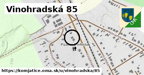 Vinohradská 85, Komjatice