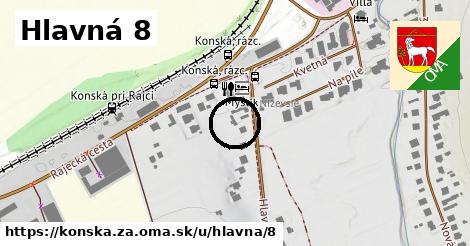 Hlavná 8, Konská, okres ZA