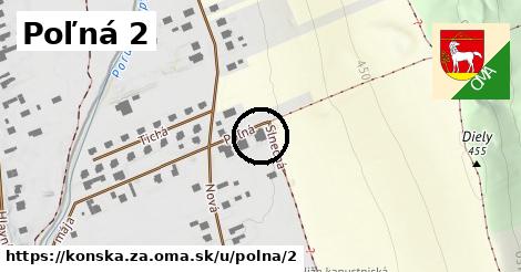 Poľná 2, Konská, okres ZA