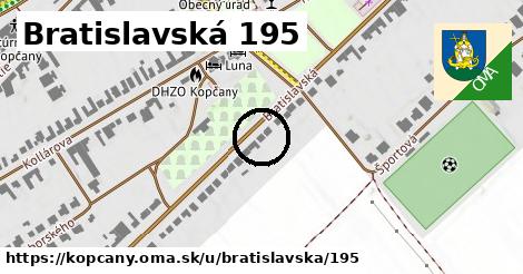 Bratislavská 195, Kopčany