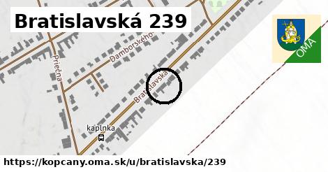 Bratislavská 239, Kopčany