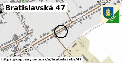 Bratislavská 47, Kopčany