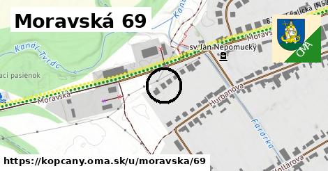 Moravská 69, Kopčany