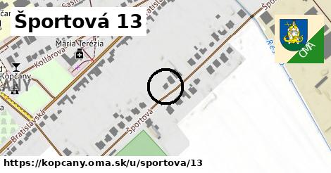 Športová 13, Kopčany
