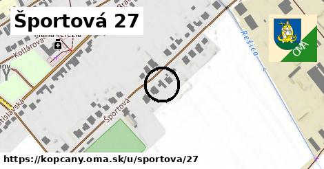 Športová 27, Kopčany
