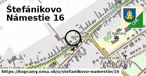 Štefánikovo Námestie 16, Kopčany