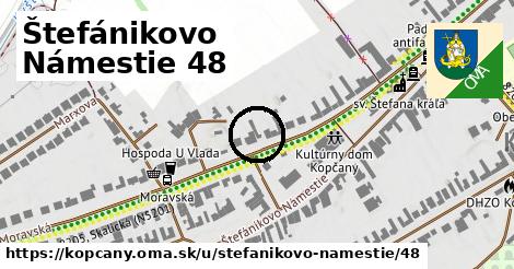 Štefánikovo Námestie 48, Kopčany