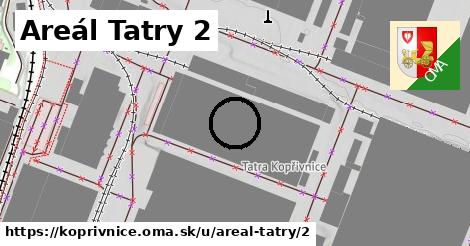 Areál Tatry 2, Kopřivnice