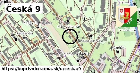 Česká 9, Kopřivnice