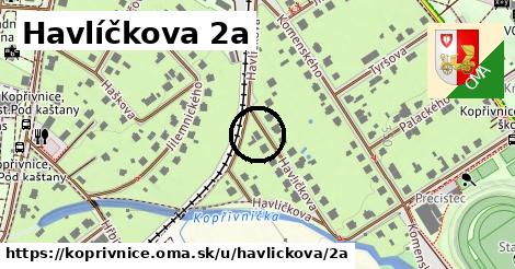 Havlíčkova 2a, Kopřivnice