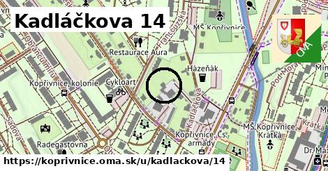 Kadláčkova 14, Kopřivnice