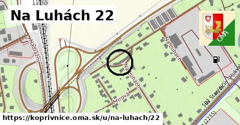 Na Luhách 22, Kopřivnice