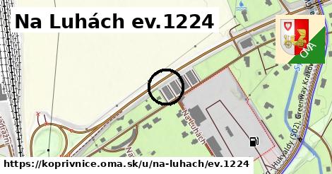 Na Luhách ev.1224, Kopřivnice