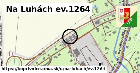 Na Luhách ev.1264, Kopřivnice