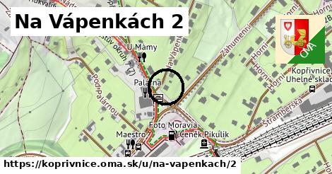 Na Vápenkách 2, Kopřivnice