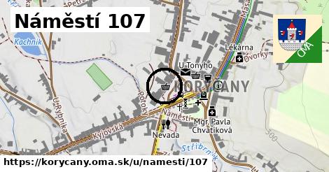 Náměstí 107, Koryčany