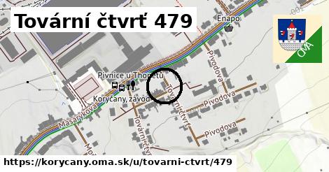 Tovární čtvrť 479, Koryčany