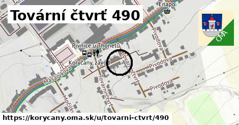 Tovární čtvrť 490, Koryčany